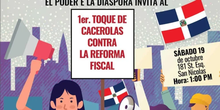 Explota el cacerolazo contra la reforma fiscal: Dominicanos en New York se preparan para hacer temblar las calles 181 y San Nicolás este sábado